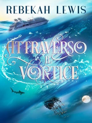 cover image of Attraverso il vortice